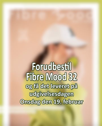 Forhåndsbestilling Fibre Mood 32